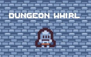Dungeon Whirl