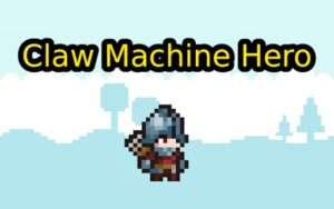 Claw Machine Hero