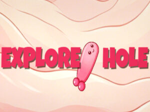 EXPLORE HOLE