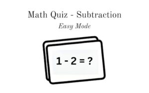 Math Quiz - Subtraction