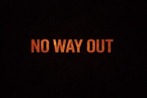No Way Out