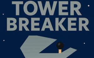 Tower Breaker
