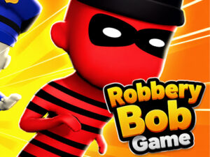 Robbery Bob Game