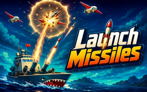 Launch Missiles